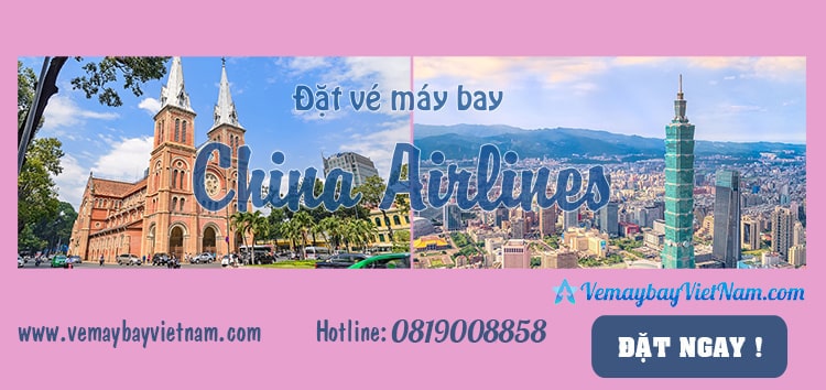 Đặt vé máy bay China Airlines